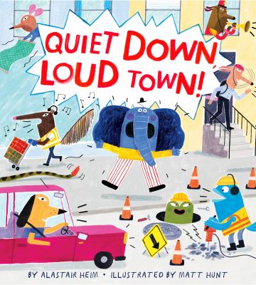 Image for "Quiet Down Loud Town"